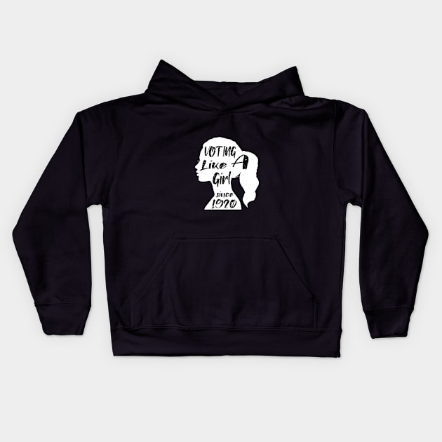 voting like a girl since 1920 Kids Hoodie by YAN & ONE